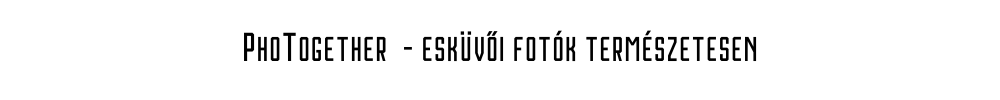 Photogether Gáll Tamás esküvői fotós